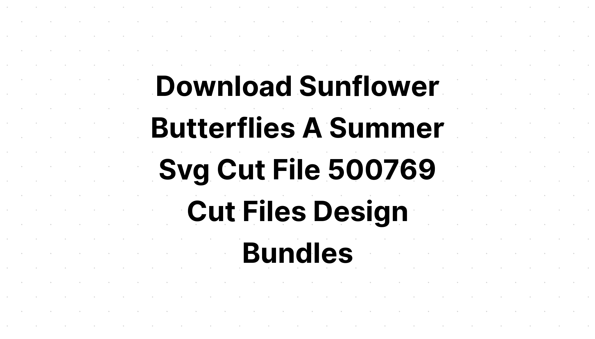 Download Sunflower Bundle Svg Cut Files SVG File